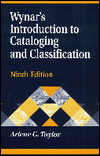 Wynar's Introduction to Cataloging and Classification: Ninth Edition (Library and Information Science Text)
