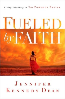 Fueled Faith: Living Vibrantly in the Power of Prayer