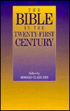 Bible in the Twenty-First Century