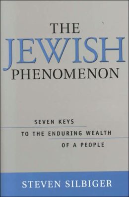 Jewish Phenomenon: Seven Keys to the Enduring Wealth of a People