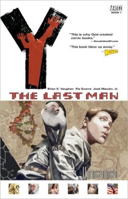 Unmanned (Y: The Last Man, Vol. 1) Brian K Vaughan