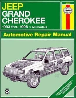 Jeep Grand Cherokee Automotive Repair Manual: All Jeep Grand Cherokee Models 1993 Through 1998 (Haynes Automotive Repair Manual Series) Larry Warren, Larry Wareen and John Harold Haynes
