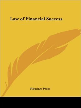 The Law of Financial Success, 1907