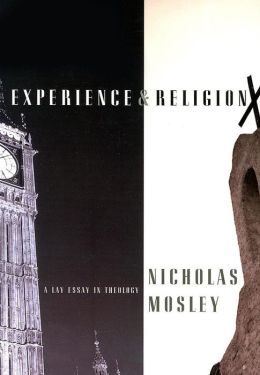 Experience and Religion: A Lay Essay in Theology