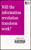 Will the Information Revolution Transform Work?