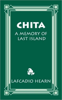 Chita: A Memory of Last Island