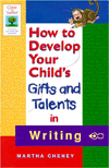 How to Develop Your Child's Gifts and Talents in Writing