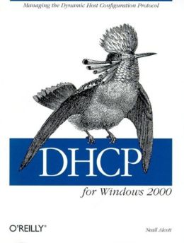 DHCP for windows 2000 Neall Alcott