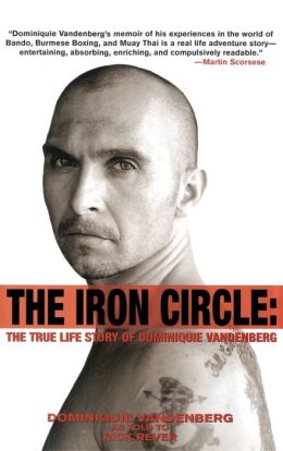 Iron Circle: The True Life Story of Dominiquie Vandenberg
