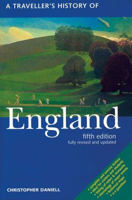 A Traveller's History of England Christopher Daniell