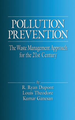 The Pollution Prevention the Waste Management Approach to the 21st Century