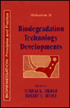Biodegradation Technology Developments: Principles and Practice, Volume II