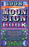 1998 Moon Sign Book: and Gardening Almanac