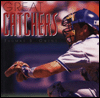 Great Catchers