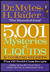5,001 Mysteries of Liquids and Cooking Secrets: Plus 100 World-Class Recipes