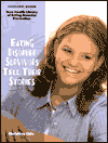 Eating Disorder Survivors Tell Their Stories