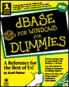 dBASE for Windows for Dummies