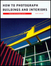 How to Photograph Buildings and Interiors