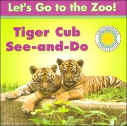Tiger Cub See-and-Do