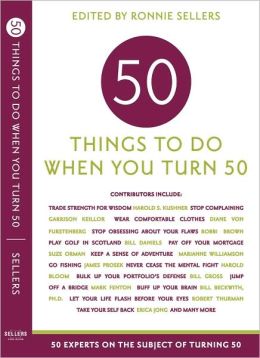 50 Things to Do When You Turn Fifty