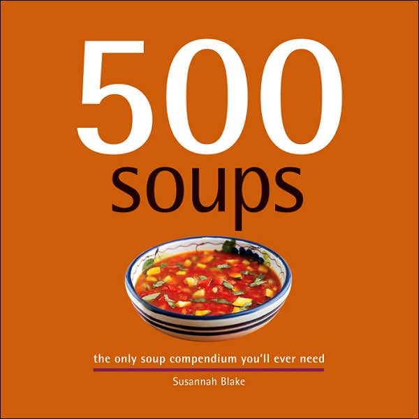 Download books in epub formats 500 Soups: The Only Soup Compendium You'll Ever Need