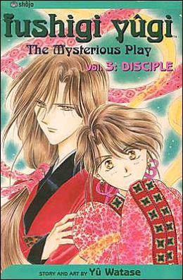 Fushigi Yugi, Volume 3: Disciple