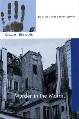 Murder in the Marais (Aimee Leduc Series #1)