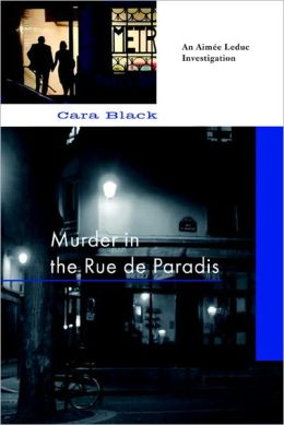 Murder in the Rue de Paradis (Aimee Leduc Series #8)