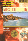 Fielding's Mexico 1996: The Most In-Depth Guide to the Culture and Mysteries of Mexico