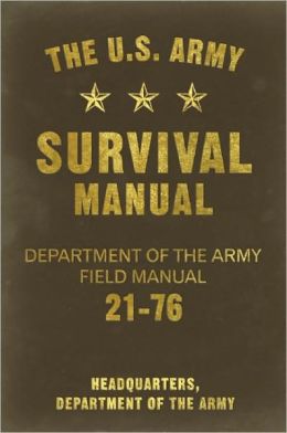 United States Army Survival Manual Dept of The Army