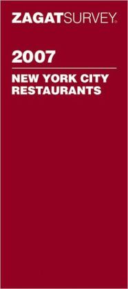 Zagat Survey New York City Restaurants 2007