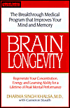 Brain Longevity: The Breakthrough Medical Program That Improves Your Mind and Memory, Regenerate Your Concentration, Energy, and Learning Ability for a Lifetime of Peak Mental Performance