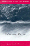 Phantom Waters: Northwest Legends of Rivers, Lakes and Shores