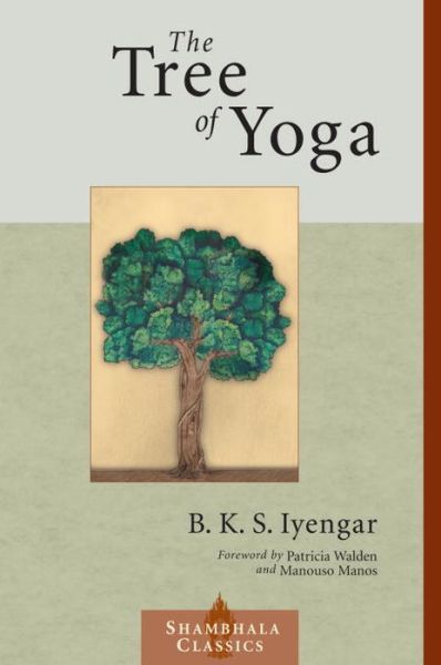 Best audiobook downloads The Tree of Yoga 9781570629013 (English literature) by B.K.S. Iyengar