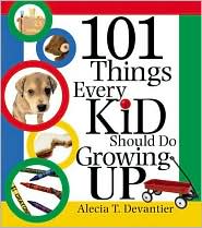 101 Things Every Kid Should Do Growing Up