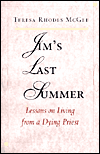 Jim's Last Summer: Lessons in Living from a Dying Priest