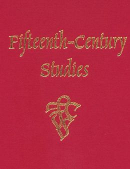Fifteenth-Century Studies Vol. 32