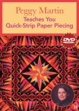 Peggy Martin Teaches You Quick-Strip Paper Piecing