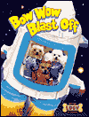 Bow Wow Blast off: Little Lucy and Friends