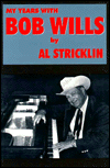 My Years with Bob Wills