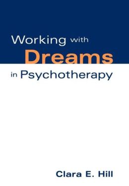 Working With Dreams In Psychotherapy