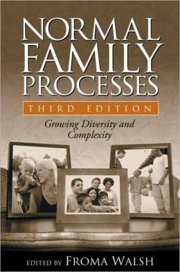 Normal Family Processes: Growing Diversity and Complexity
