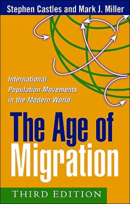 The Age of Migration: International Population Movements in the Modern World
