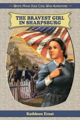 The Bravest Girl in Sharpsburg