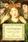 Motherprayer: A Pregnant Woman's Spiritual Companion