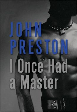I Once Had a Master and Other Tales of Erotic Love