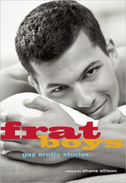 Frat Boys: Gay Erotic Stories