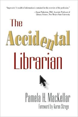 The Accidental Librarian