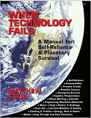 Planetary Survival Manual: A Guide for Living in a World of Diminishing Resources Matthew Stein