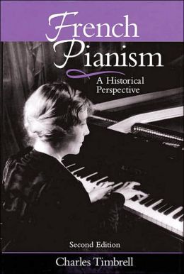 French Pianism: A Historical Perspective